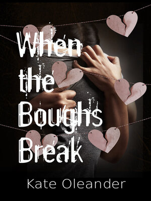 cover image of When the Boughs Break